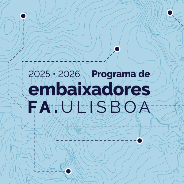 Queres representar a FA.ULisboa? Junta-te ao Programa de Embaixadores e Colaboradores!